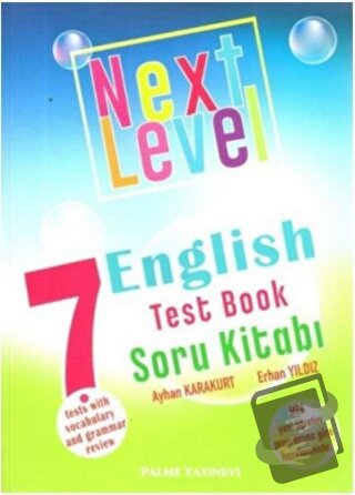 7. Sınıf Next Level English Test Book - Ayhan Karakurt - Palme Yayıncı