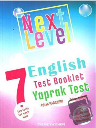 7. Sınıf Next Level English Test Booklet - Ayhan Karakurt - Palme Yayı