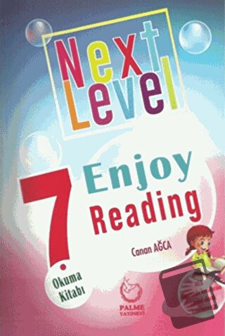 7. Sınıf Next Level Enjoy Reading Okuma Kitabı - Canan Ağca - Palme Ya