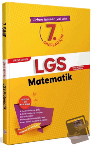 7. Sınıflar için LGS Matematik Giriş Seviyesi - Komisyon - Editör Yayı