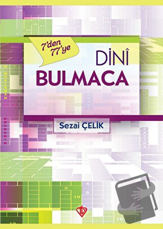 7'den 77'ye Dini Bulmaca Kitabı - Sezai Çelik - Türkiye Diyanet Vakfı 