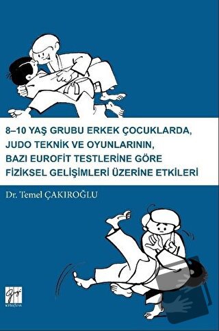 8-10 Yaş Grubu Erkek Çocuklarda, Judo teknik ve Oyunlarının Bazı Eurof