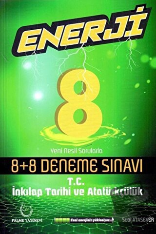 8. Sınıf T.C. İnkılap Tarihi ve Atatürkçülük Enerji 8 Artı 8 Deneme Sı