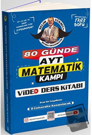 80 Günde AYT Matematik Video Ders Kitabı - Selim Yüksel - Bıyıklı Mate