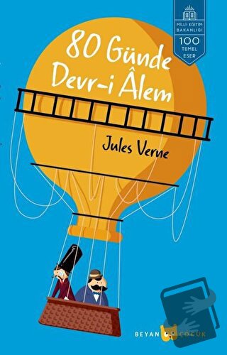 80 Günde Devr-i Alem - Jules Verne - Beyan Yayınları - Fiyatı - Yoruml