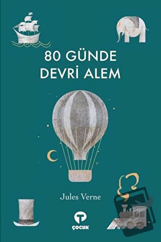 80 Günde Devri Alem - Jules Verne - Turkuvaz Çocuk - Fiyatı - Yorumlar