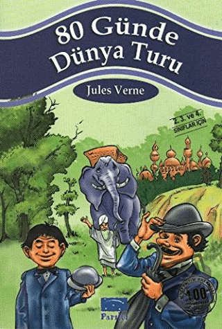 80 Günde Dünya Turu - Jules Verne - Parıltı Yayınları - Fiyatı - Yorum