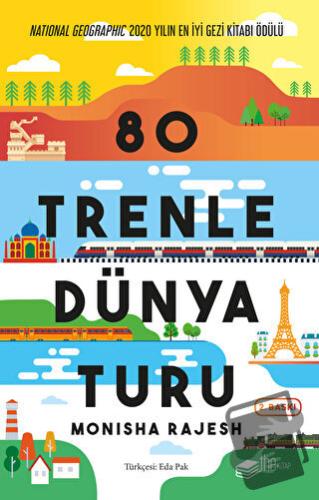 80 Trenle Dünya Turu - Monisha Rajesh - The Kitap - Fiyatı - Yorumları