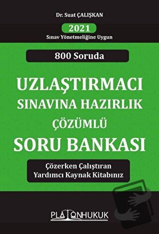 800 Soruda Uzlaştırmacı Sınavına Hazırlık Çözümlü Soru Bankası (2021 S