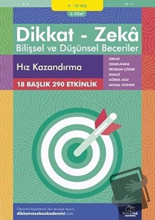 9-10 Yaş Dikkat - Zeka Bilişsel ve Düşünsel Beceriler 3. Kitap - Hız K