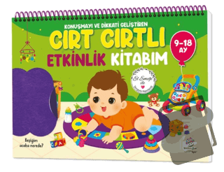 9-18 Ay İlk Cırt Cırtlı - Keçeli Etkinlik Kitabım - Kolektif - Yüksele