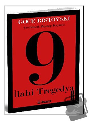 9 İahi Tregedya - Goce Ristovski - Dramatik Yayınları - Fiyatı - Yorum