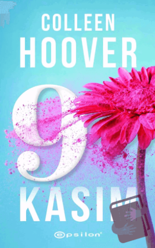 9 Kasım - Colleen Hoover - Epsilon Yayınevi - Fiyatı - Yorumları - Sat