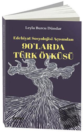 90'larda Türk Öyküsü - Leyla Burcu Dündar - Hece Yayınları - Fiyatı - 