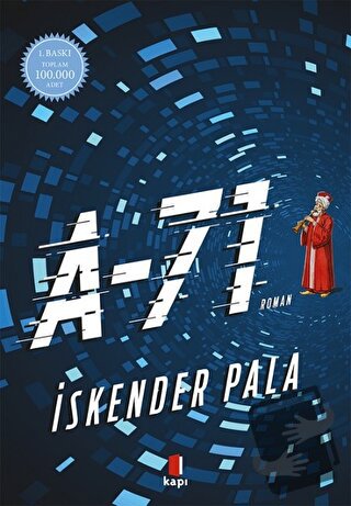 A-71 - İskender Pala - Kapı Yayınları - Fiyatı - Yorumları - Satın Al