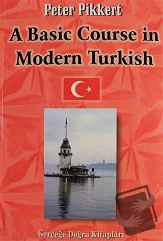 A Basic Course in Modern Turkish - Peter Pikkert - GDK Yayınları - Fiy