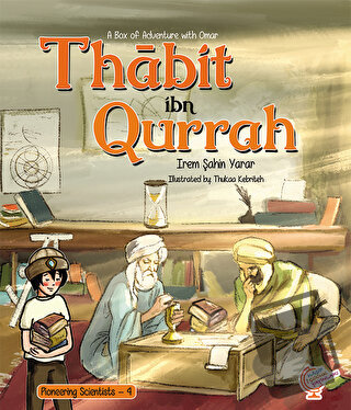 A Box of Adventure with Omar: Thabit ibn Qurrah - İrem Şahin Yarar - K