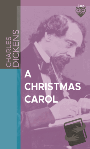 A Christmas Carol - Charles Dickens - Liber Publishing - Fiyatı - Yoru