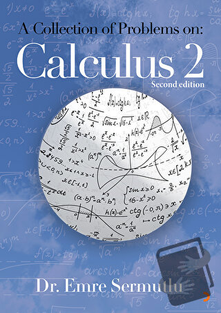 A Collection of Problems on: Calculus 2 - Emre Sermutlu - Cinius Yayın