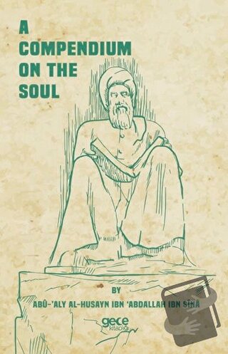 A Compendium on the Soul - İbn-i Sina - Gece Kitaplığı - Fiyatı - Yoru