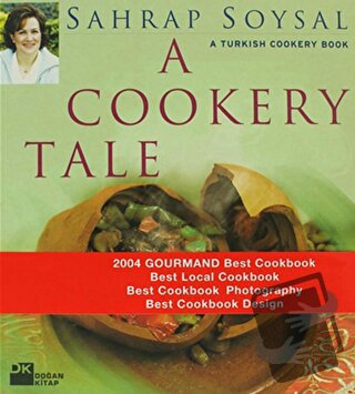 A Cookery Tale A Turkish Cookery Book - Sahrap Soysal - Doğan Kitap - 