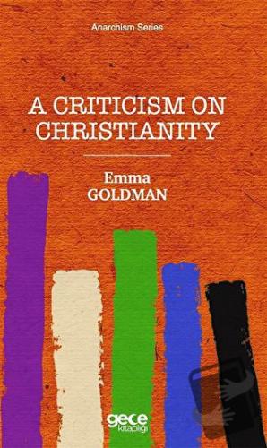 A Criticism On Christianity - Emma Goldman - Gece Kitaplığı - Fiyatı -