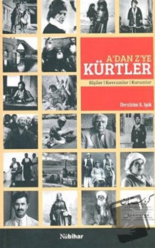 A’dan Z’ye Kürtler - İbrahim S. Işık - Nubihar Yayınları - Fiyatı - Yo