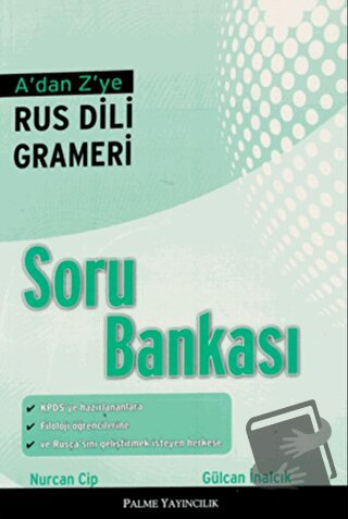 A’dan Z’ye Rus Dili Grameri Soru Bankası - Gülcan İnalcık - Palme Yayı