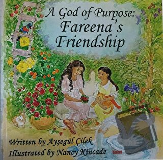 A God of Purpose: Fareena's Friendship - Ayşegül Çilek - GDK Yayınları