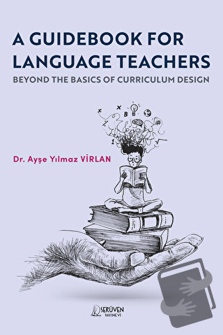 A Guıdebook For Language Teachers - Ayşe Yılmaz Virlan - Serüven Yayın