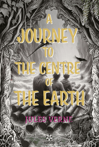 A Journey to the Centre ofthe Earth - Jules Verne - İnsan Yayınları - 