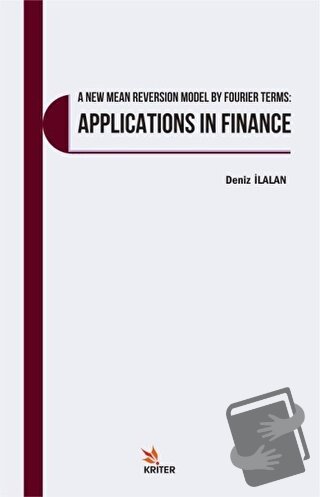 A New Mean Reversion Model By Fourier Terms: Applications In Finance -