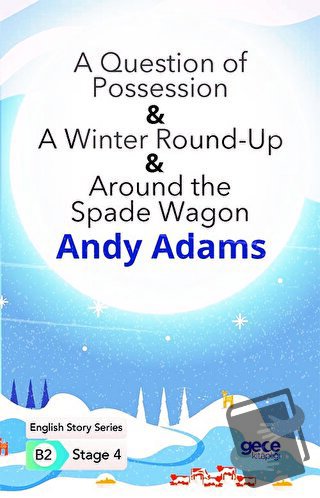 A Question of Possession - A Winter Round - Up - Around the Spade Wago