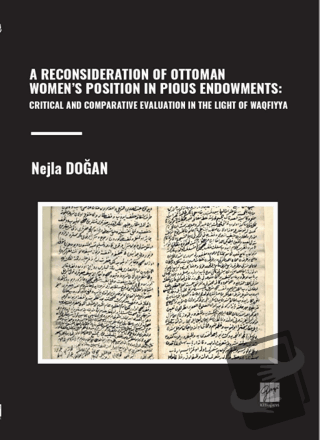 A Reconsıderatıon Of Ottoman Women’s Posıtıon In Pıous Endowments: Crı