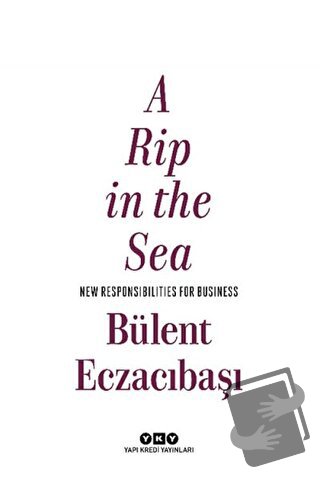 A Rip in the Sea - Bülent Eczacıbaşı - Yapı Kredi Yayınları - Fiyatı -