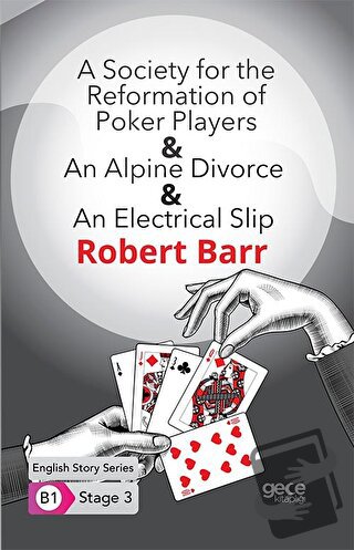 A Society for the Reformation of Poker Players - An Alpine Divorce - A