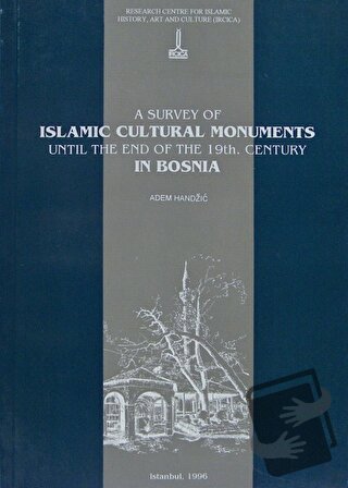 A Survey of Islamic Cultural Monuments Until the End of the 19th. Cent