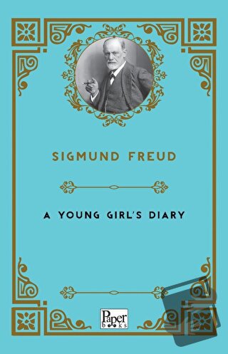 A Young Girl's Diary - Sigmund Freud - Paper Books - Fiyatı - Yorumlar