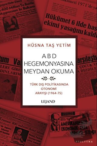 ABD Hegemonyasına Meydan Okuma - Hüsna Taş Yetim - Lejand - Fiyatı - Y