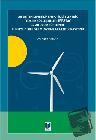 AB'de Yenilenebilir Enerji İkili Elektrik Tedarik Sözleşmeleri (PPA'la