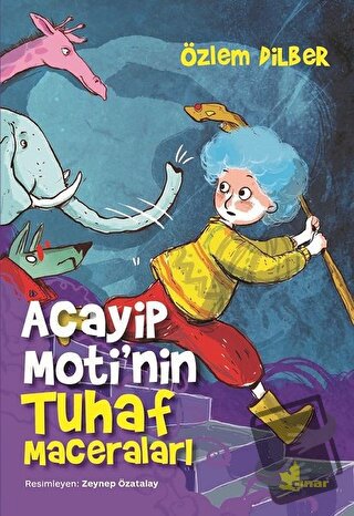 Acayip Moti'nin Tuhaf Maceraları - Özlem Dilber - Çınar Yayınları - Fi