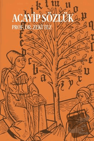 Acayip Sözlük - Zeki Tez - Doruk Yayınları - Fiyatı - Yorumları - Satı