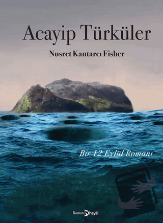 Acayip Türküler - Nusret Kantarcı Fisher - Hayal Yayınları - Fiyatı - 