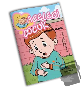 Aceleci Çocuk - Mahmut Yılmaz - Eğiten Kitap - Fiyatı - Yorumları - Sa