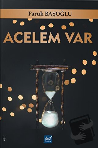 Acelem Var - Faruk Başoğlu - Lirik Yayıncılık - Fiyatı - Yorumları - S