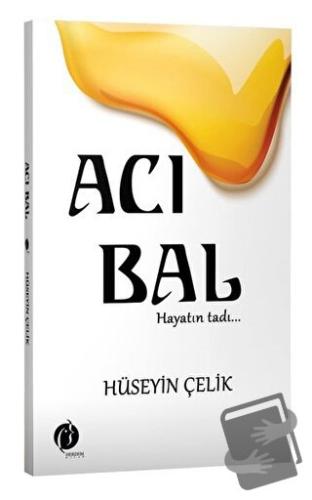 Acı Bal - Hüseyin Çelik - Herdem Kitap - Fiyatı - Yorumları - Satın Al