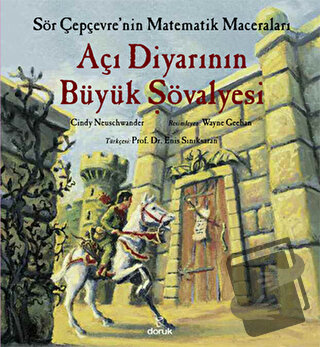 Açı Diyarının Büyük Şövalyesi - Sör Çepçevre'nin Matematik Maceraları 