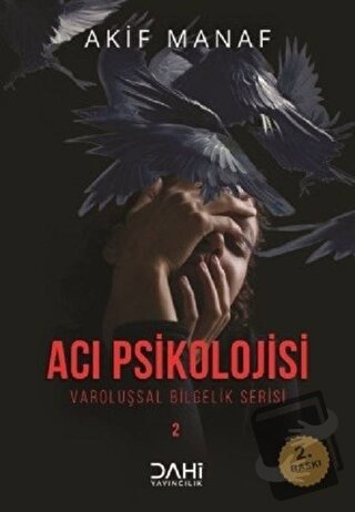 Acı Psikolojisi - Varoluşsal Bilgelik Serisi 2 - Akif Manaf - Dahi Yay