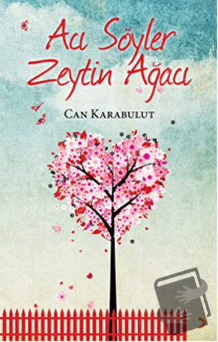 Acı Söyler Zeytin Ağacı - Can Karabulut - Cinius Yayınları - Fiyatı - 