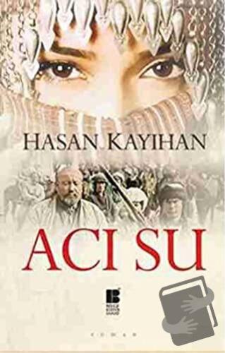 Acı Su - Hasan Kayıhan - Bilge Kültür Sanat - Fiyatı - Yorumları - Sat